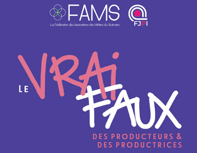 Le Vrai / Faux des producteurs & des productrices